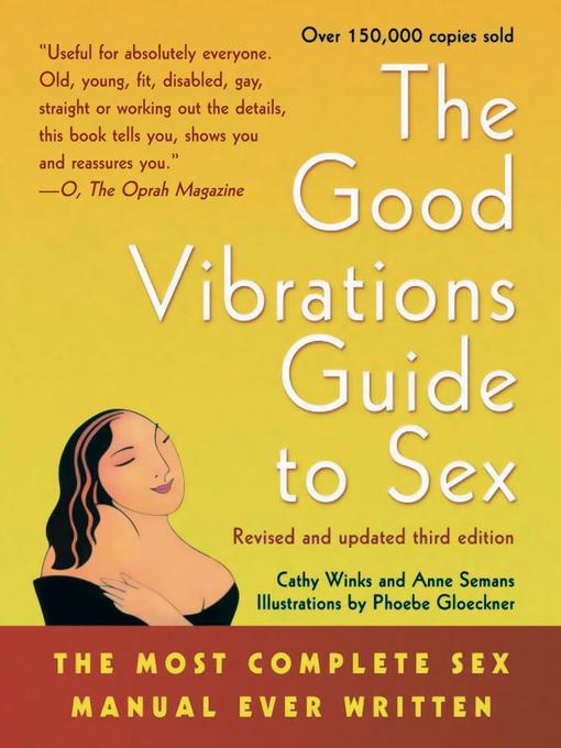 Title details for The Good Vibrations Guide to Sex by Anne Semans - Wait list